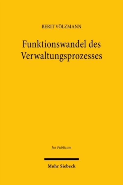 Funktionswandel des Verwaltungsprozesses