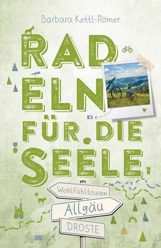 Allgäu. Radeln für die Seele