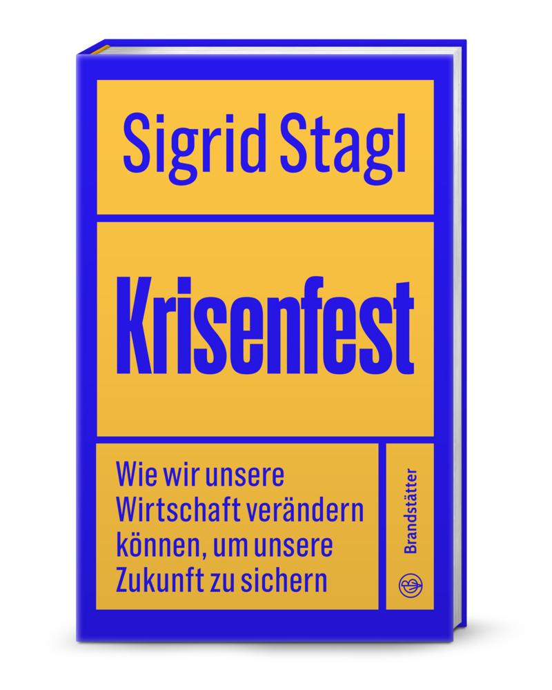 Krisenfest – Wie nachhaltige Wirtschaft unsere Zukunft sichert: Energie, Ernährung, Arbeit & Zusammenhalt neu denken: Wie wir unsere Wirtschaft verändern können, um unsere Zukunft zu sichern