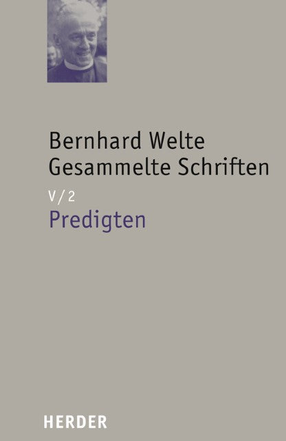 Bernhard Welte Gesammelte Schriften.Tl.5/2