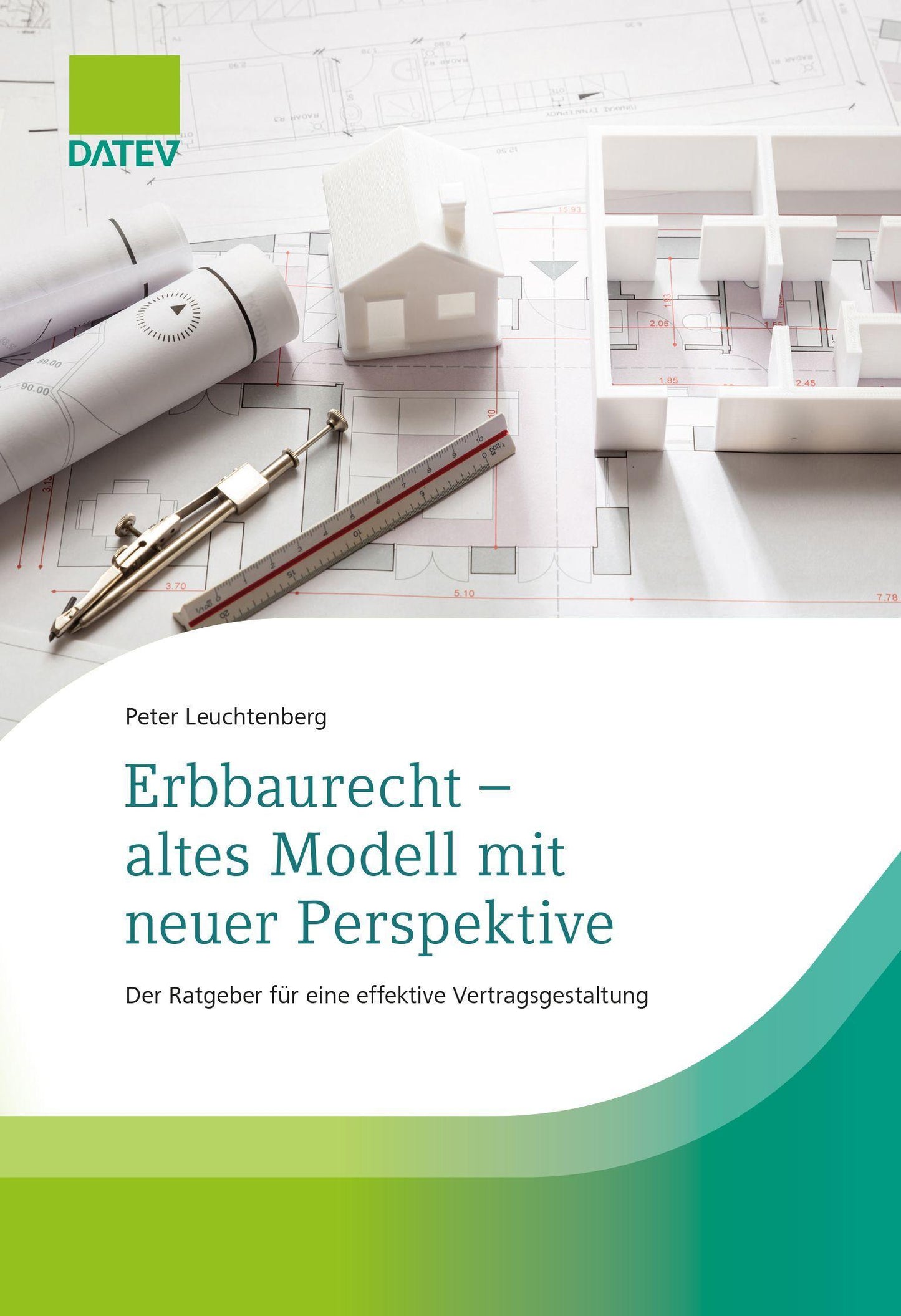 Erbbaurecht - altes Modell mit neuer Perspektive