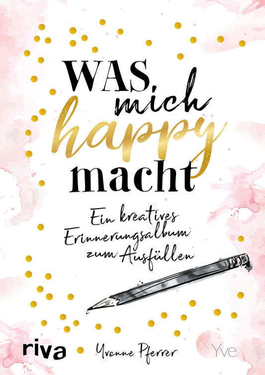 Buchcover: Was mich happy macht