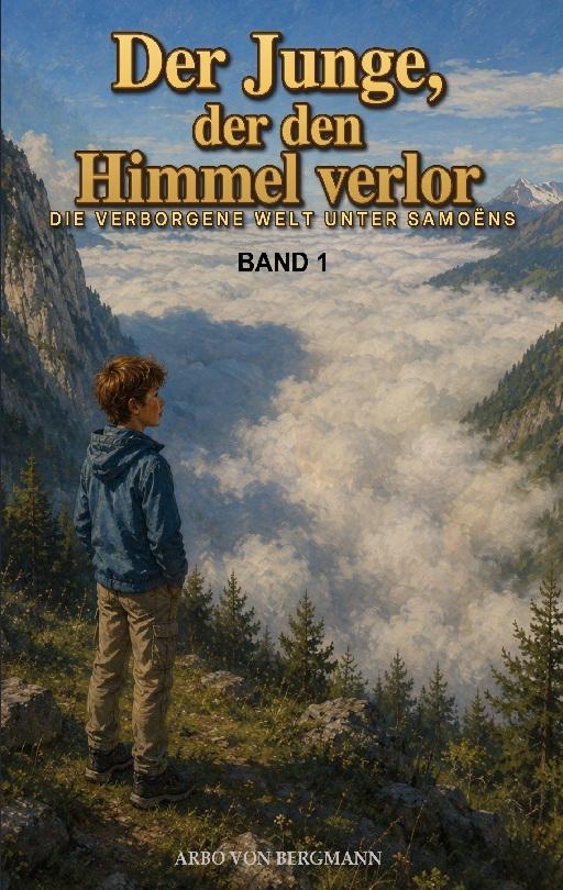 Der Junge, der den Himmel verlor
