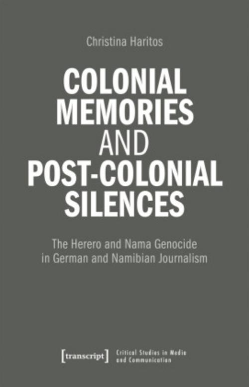 Buchcover: Colonial Memories and Post-Colonial Silences