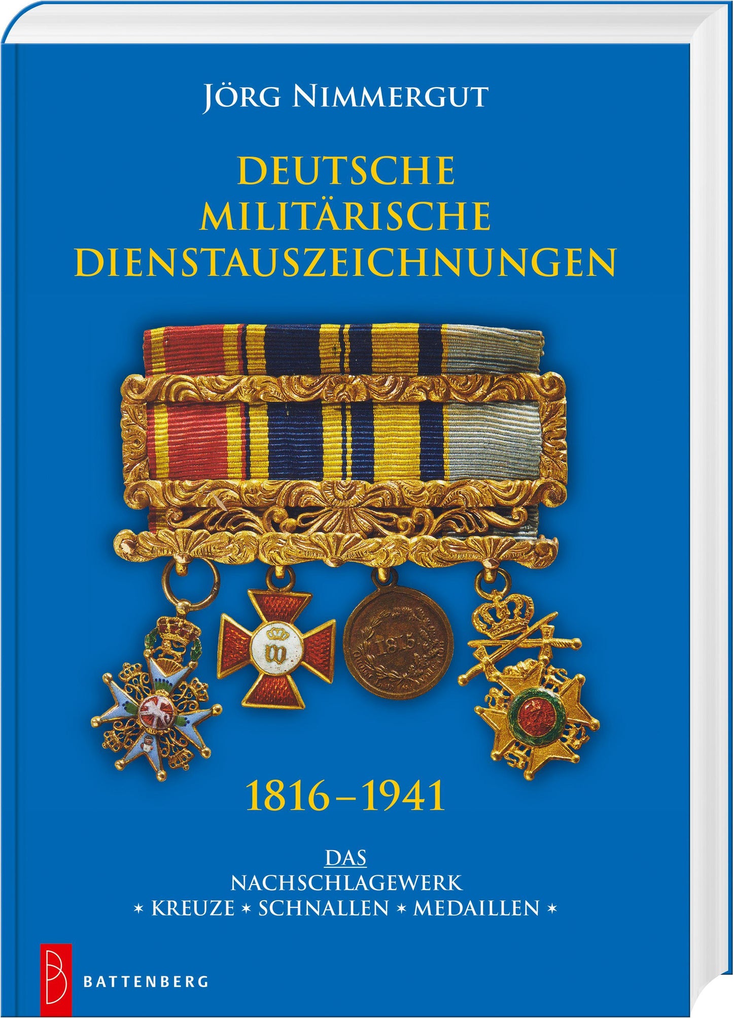 Buchcover: Deutsche militärische Dienstauszeichnungen 1816 - 1941
