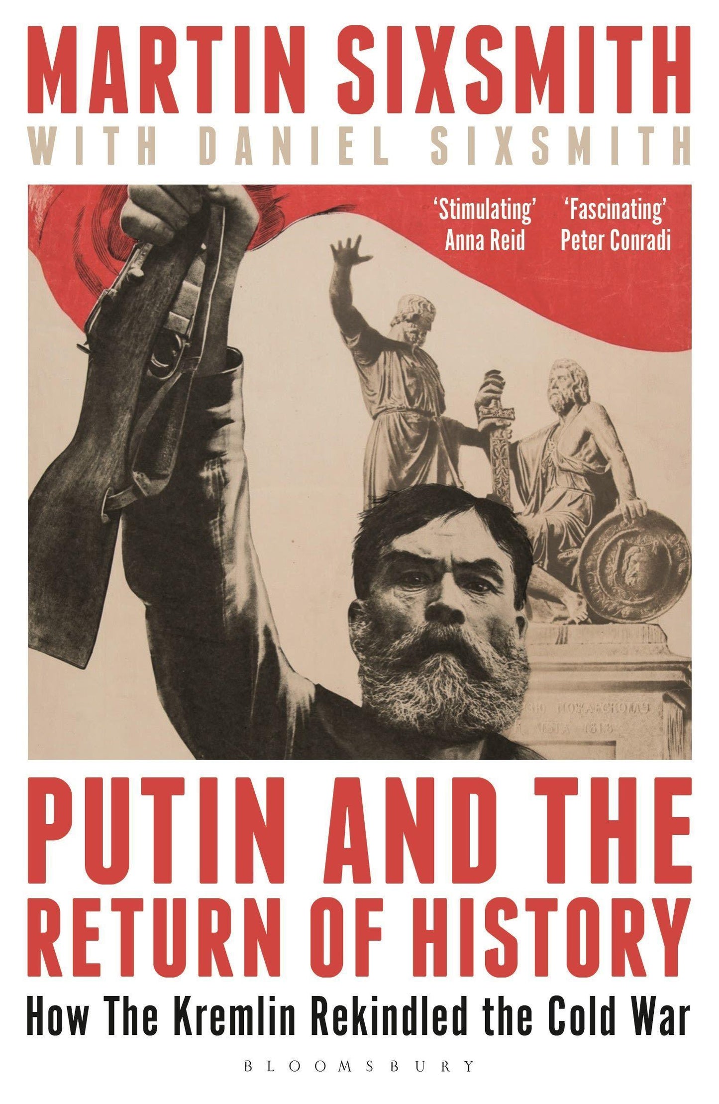 Putin and the Return of History