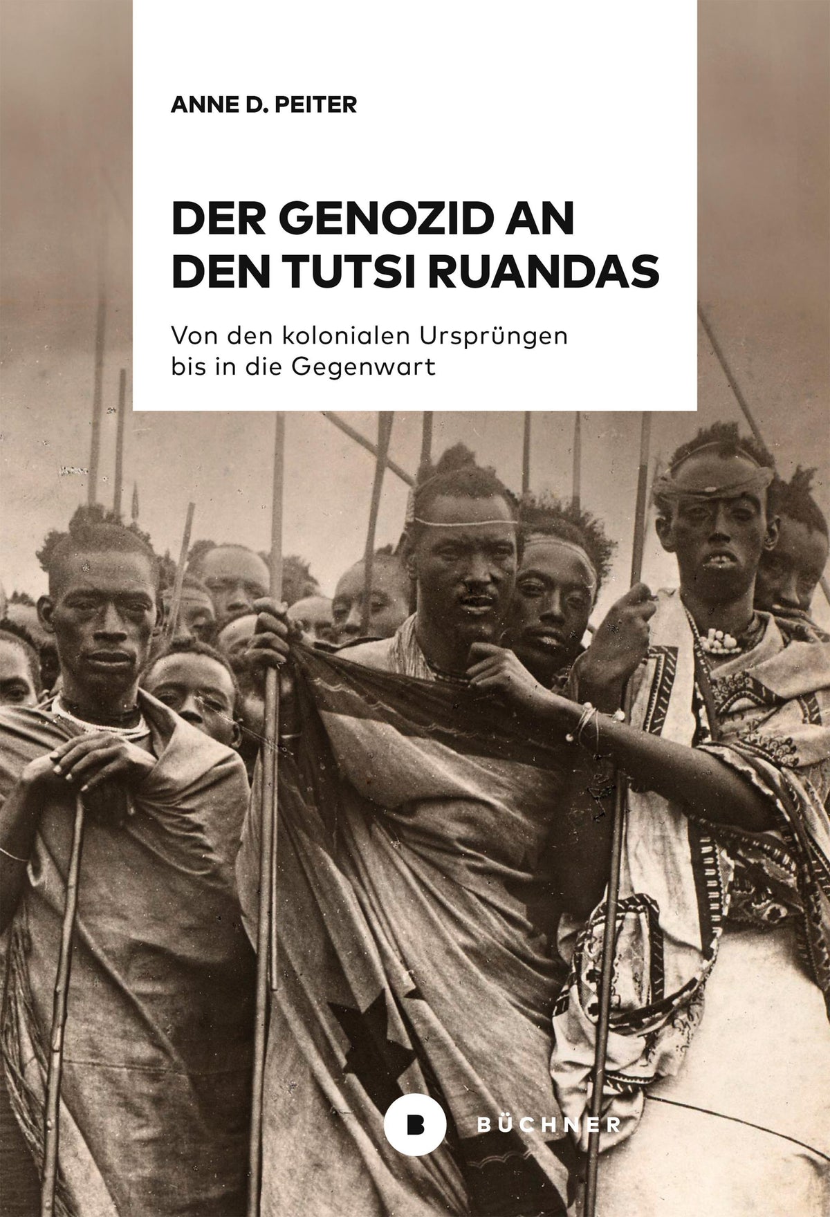 Buchcover: Der Genozid an den Tutsi Ruandas