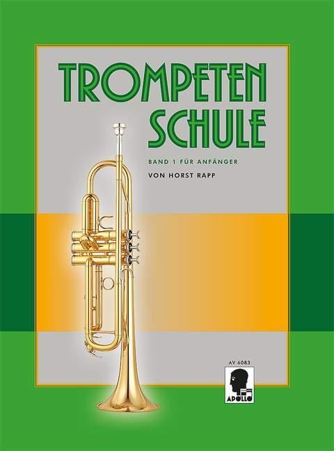 Trompetenschule für Anfänger.Bd.1