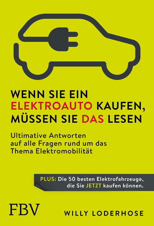 Buchcover: Wenn Sie ein Elektroauto kaufen, müssen Sie das lesen