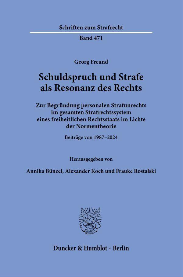 Schuldspruch und Strafe als Resonanz des Rechts