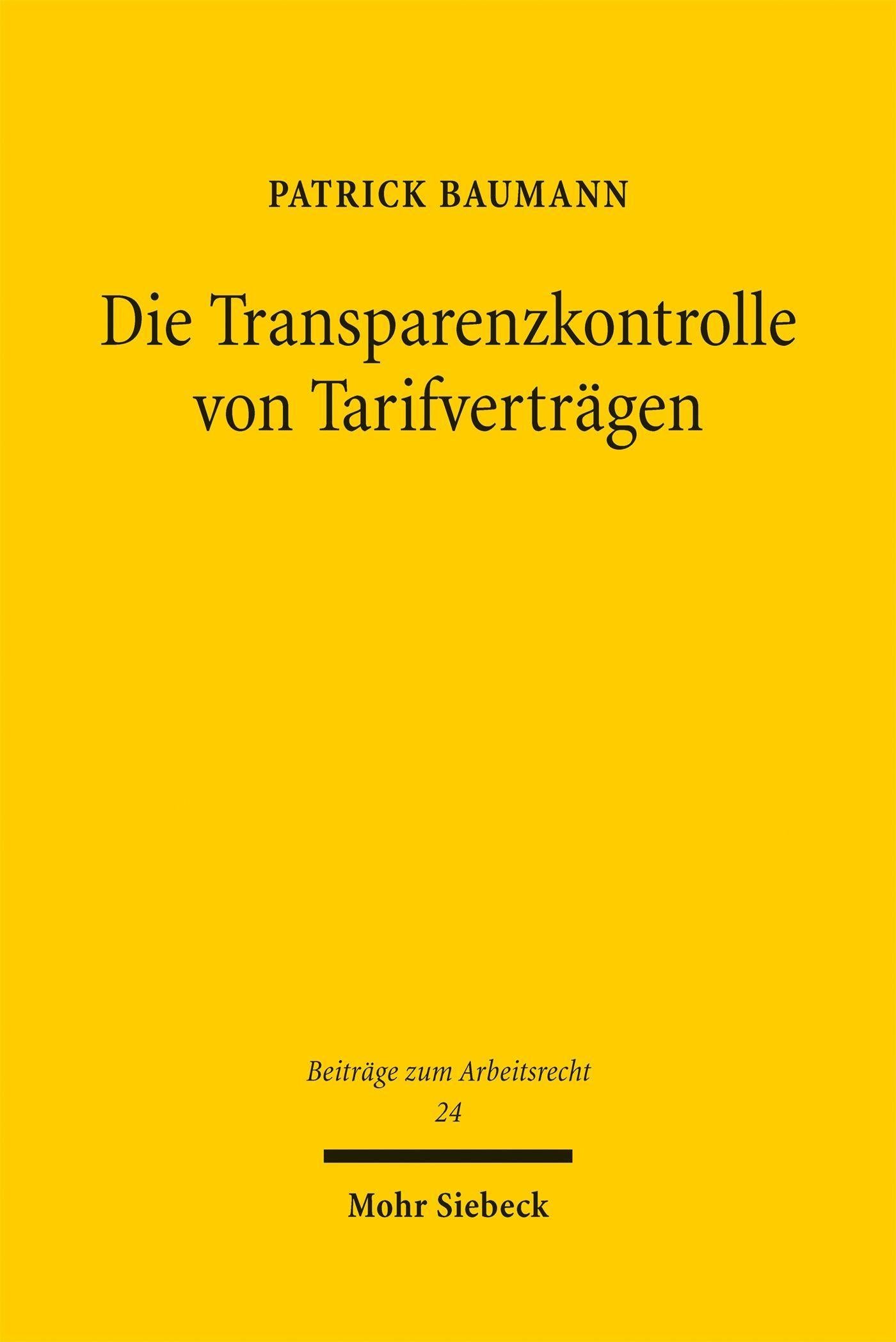 Die Transparenzkontrolle von Tarifverträgen
