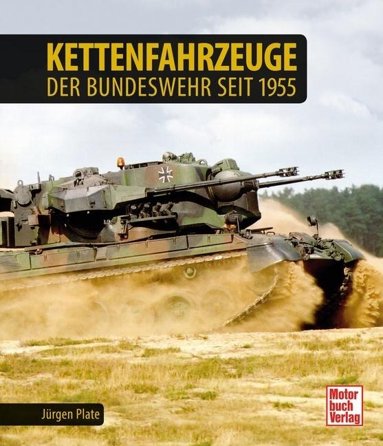 Buchcover: Kettenfahrzeuge der Bundeswehr seit 1955