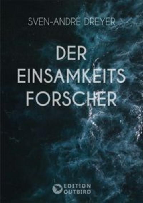 Der Einsamkeitsforscher