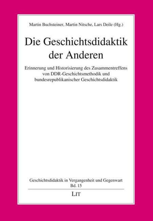 Die Geschichtsdidaktik der Anderen