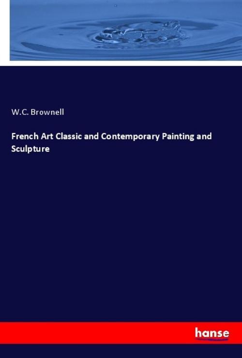 French Art Classic and Contemporary Painting and Sculpture