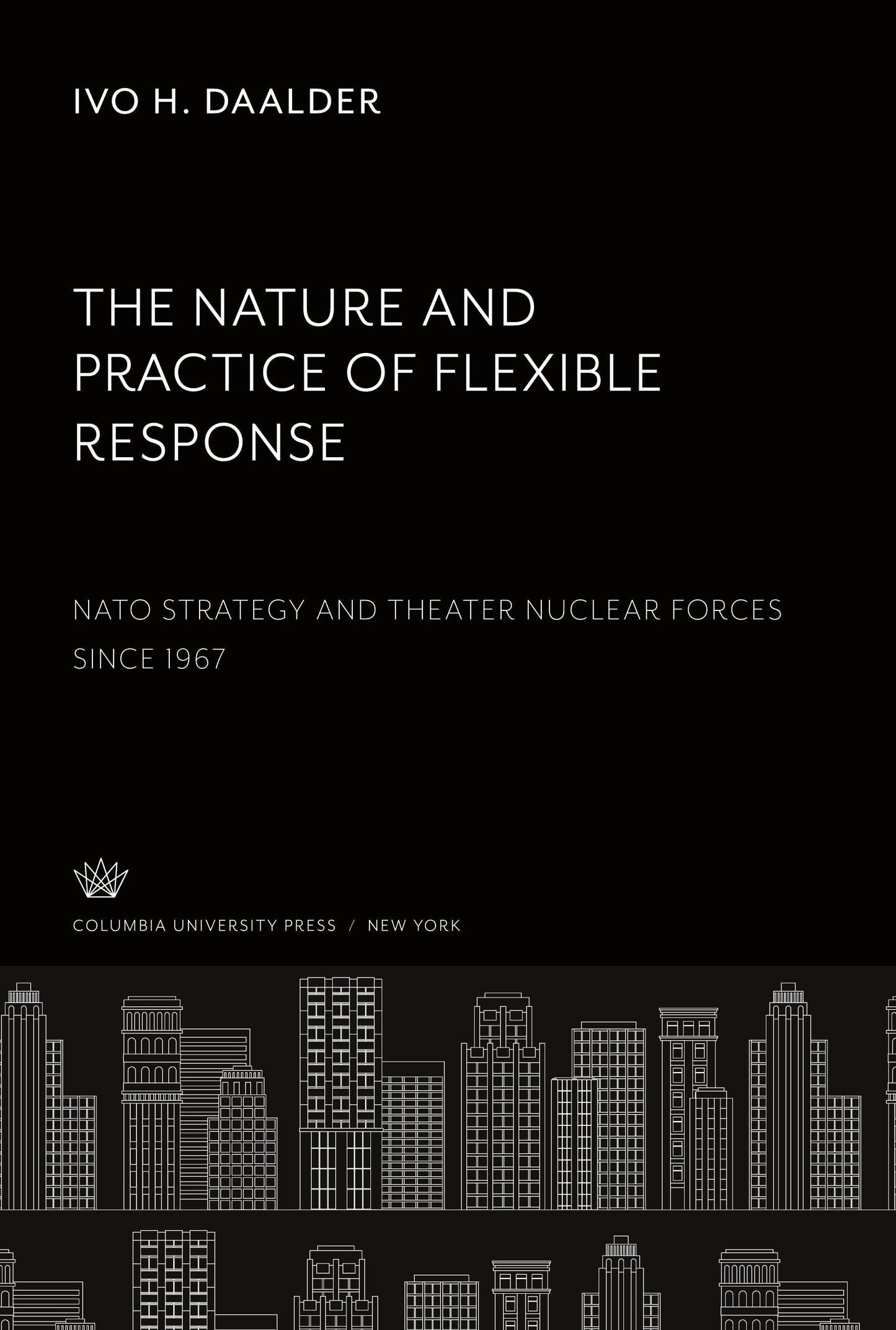 The Nature and Practice of Flexible Response: