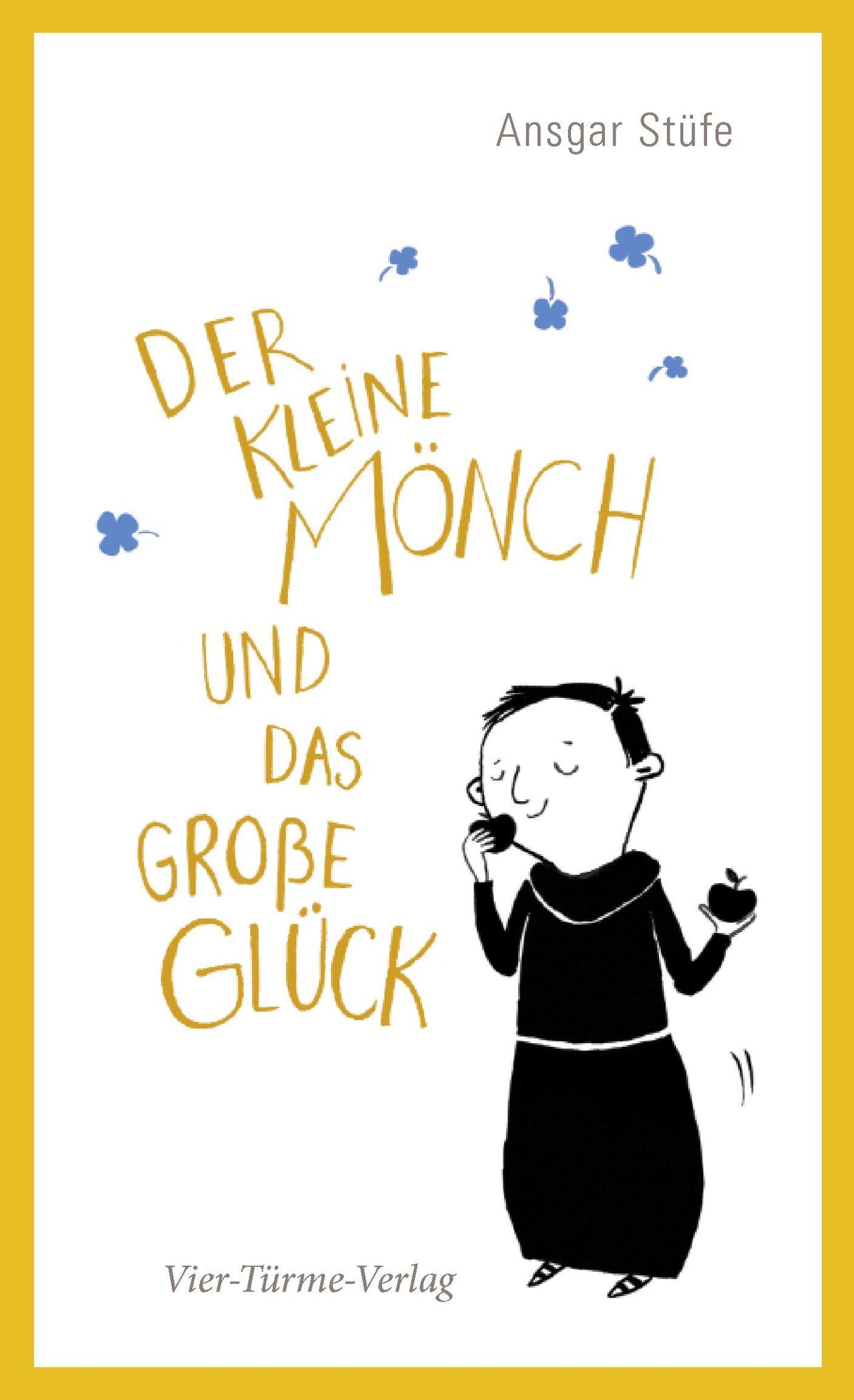 Buchcover: Der kleine Mönch und das große Glück