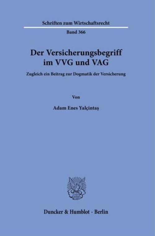 Der Versicherungsbegriff im VVG und VAG