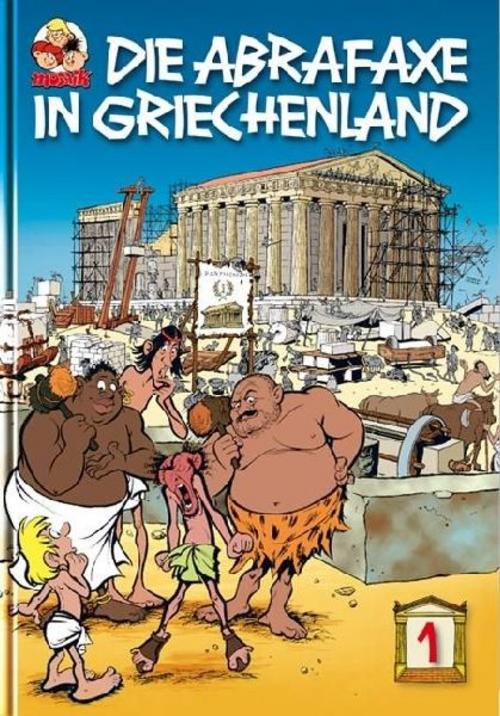 Die Abrafaxe in Griechenland 1
