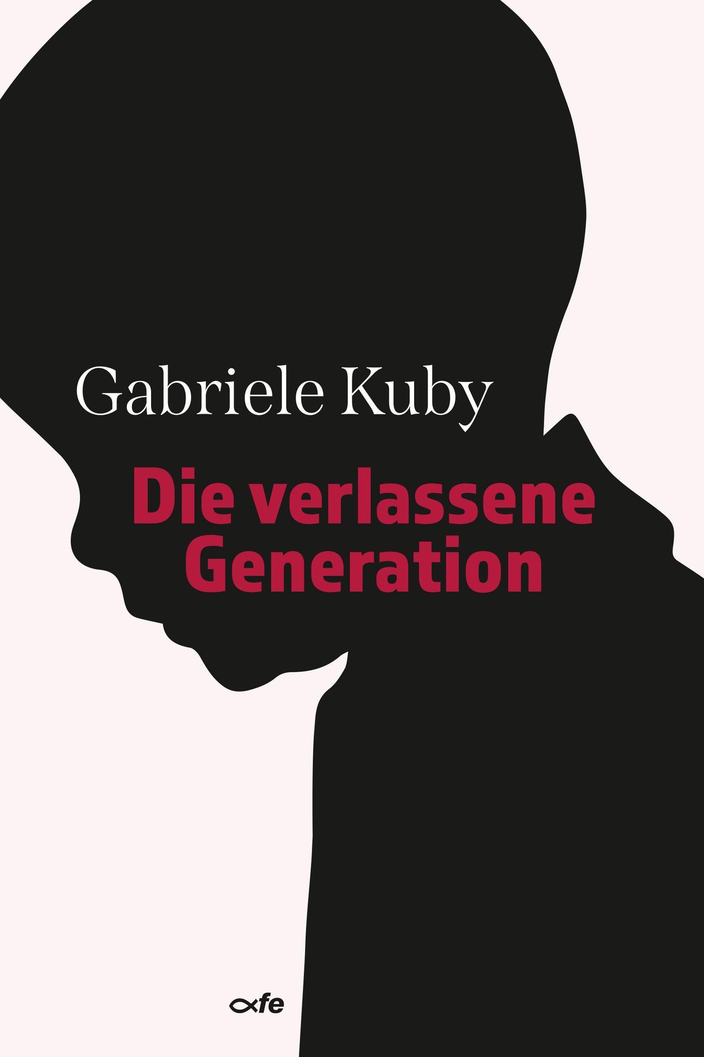 Buchcover: Die verlassene Generation