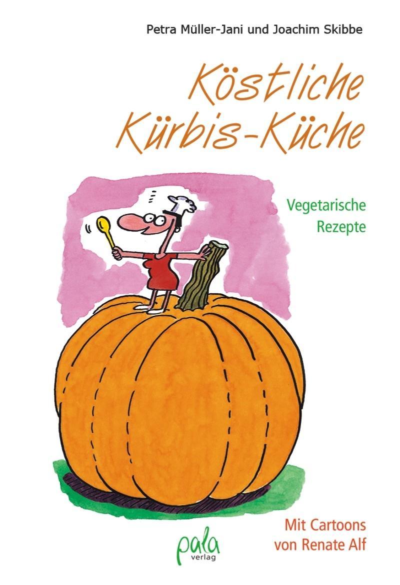 Buchcover: Köstliche Kürbis-Küche