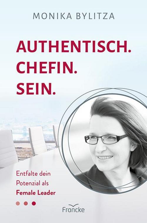 Buchcover: Authentisch. Chefin. Sein.