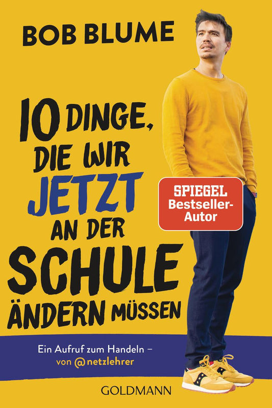 Zehn Dinge, die wir jetzt an der Schule ändern müssen