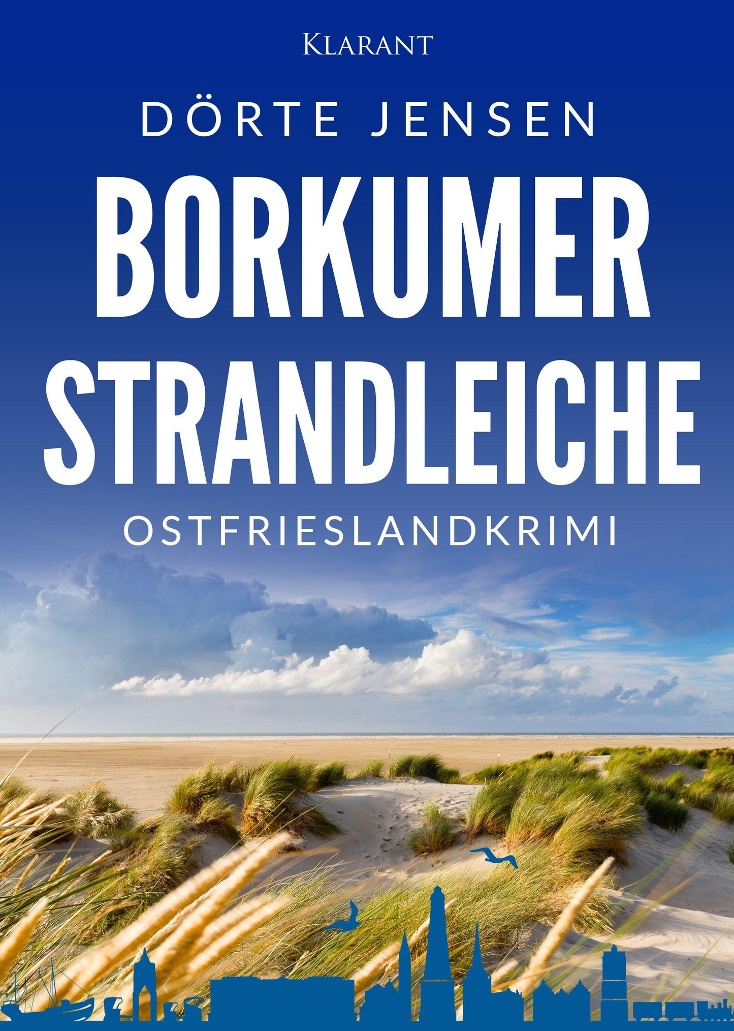 Borkumer Strandleiche. Ostfrieslandkrimi - Inselkrimi - Nordseekrimi
