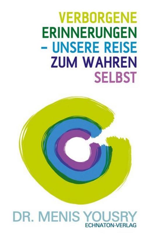 Buchcover: Verborgene Erinnerungen - unsere Reise zum wahren Selbst
