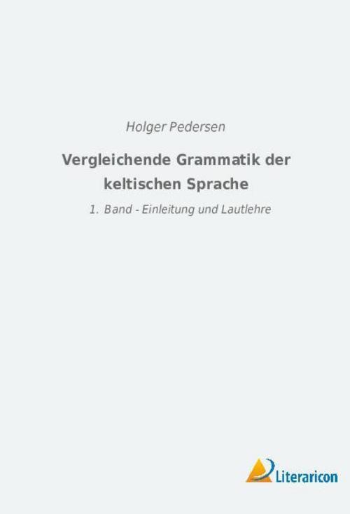 Vergleichende Grammatik der keltischen Sprachen