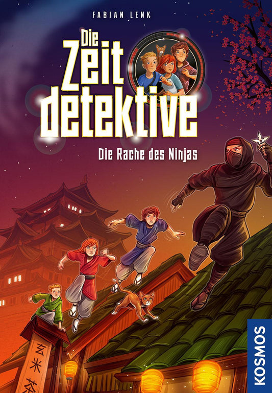 Lenk, Fabian/Die Zeitdetektive, 6, Die Rache des Ninjas