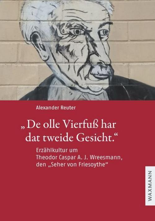 \"De olle Vierfuß har dat tweide Gesicht.\"
