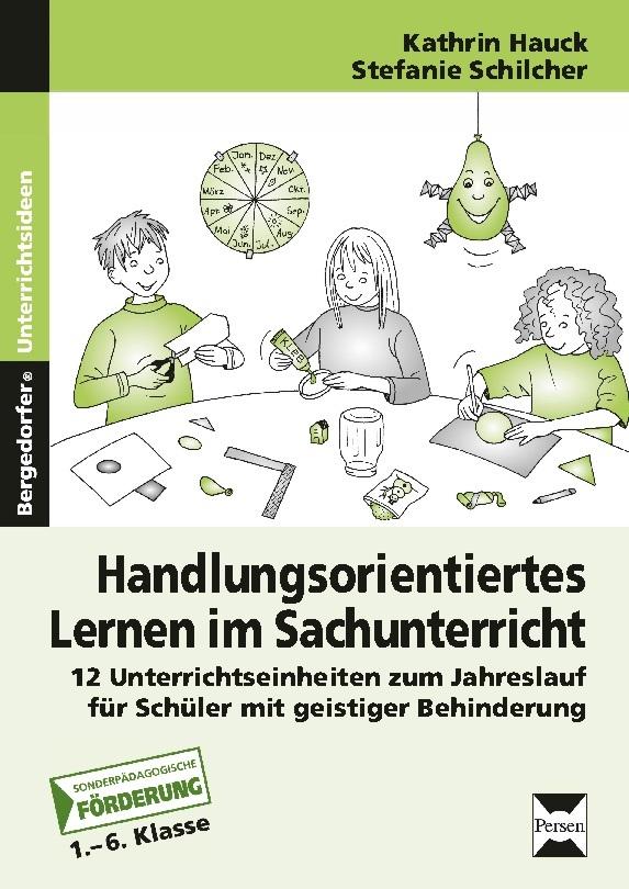 Handlungsorientiertes Lernen im Sachunterricht