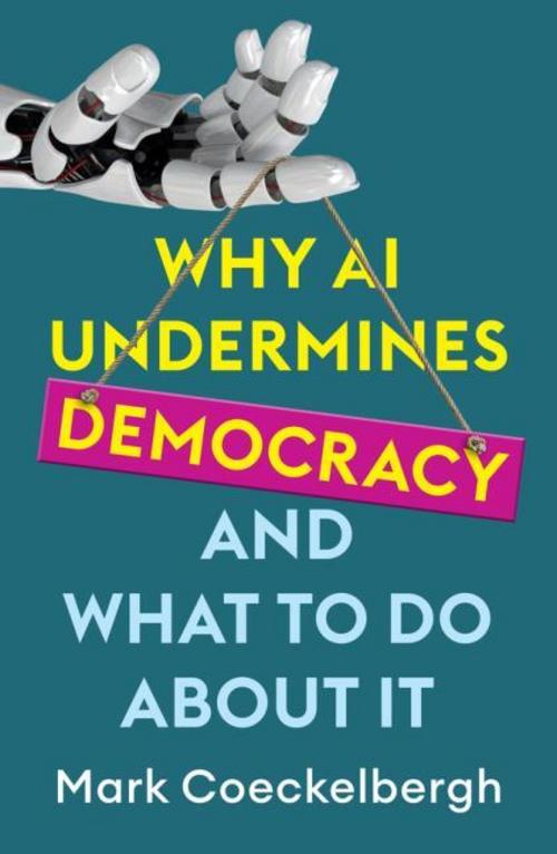 Buchcover: Why AI Undermines Democracy and What To Do About It