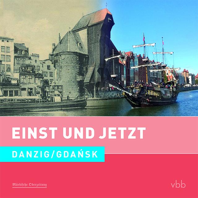 Buchcover: Einst und Jetzt 51 - Danzig / Gdansk