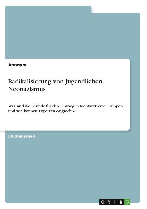 Radikalisierung von Jugendlichen. Neonazismus
