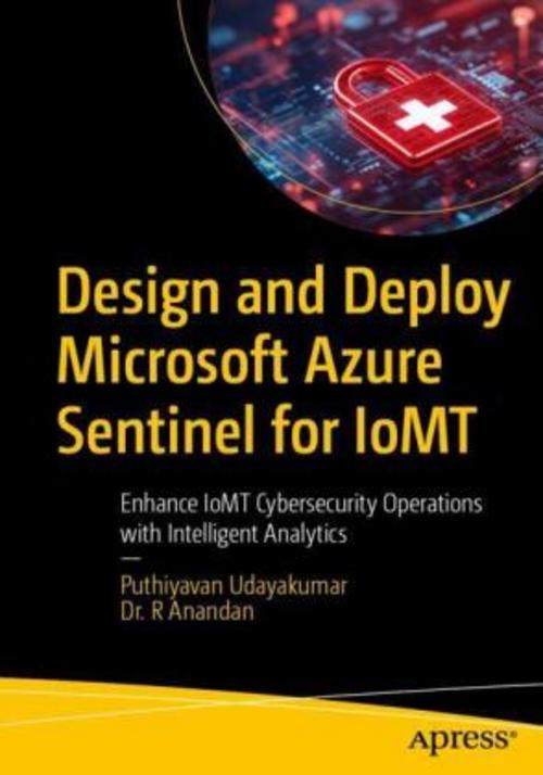 Buchcover: Design and Deploy Microsoft Azure Sentinel for IoMT
