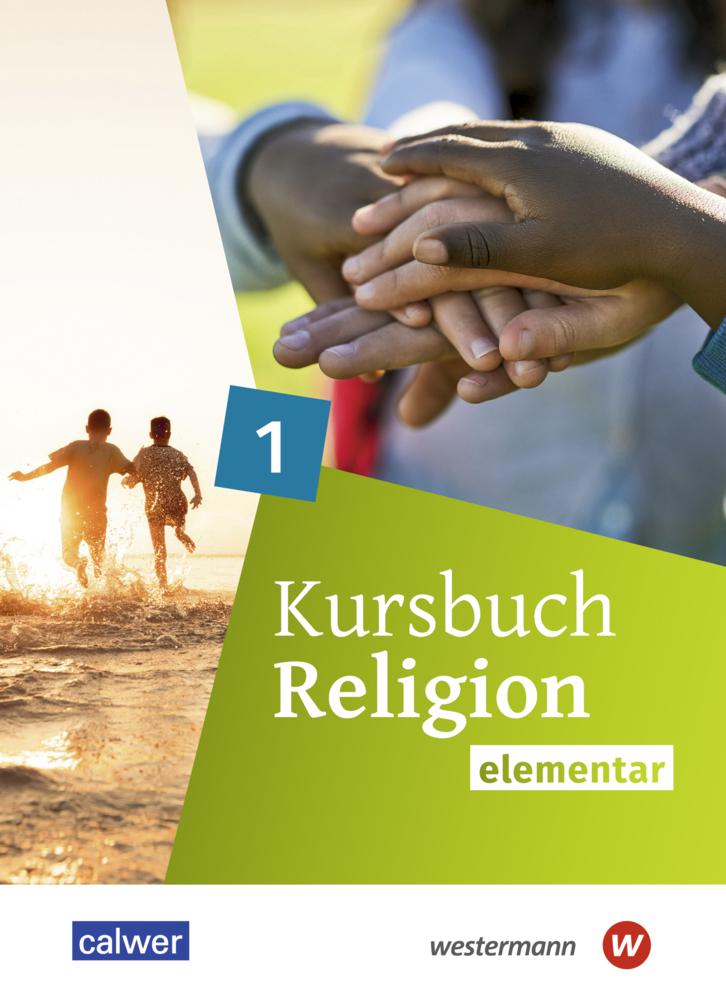 Kursbuch Religion Elementar 1.  Ausgabe 2025