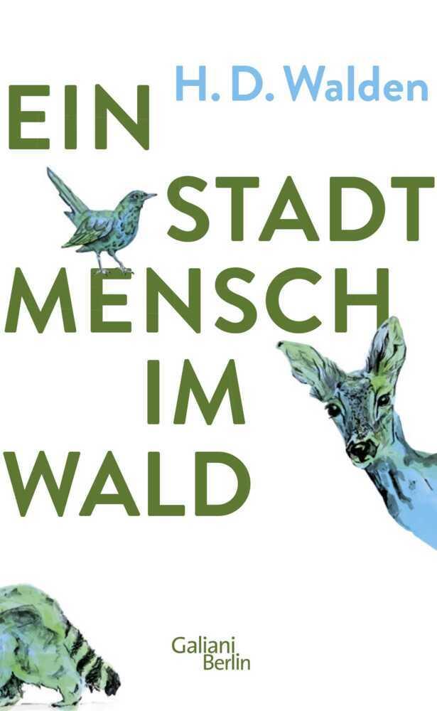 Ein Stadtmensch im Wald