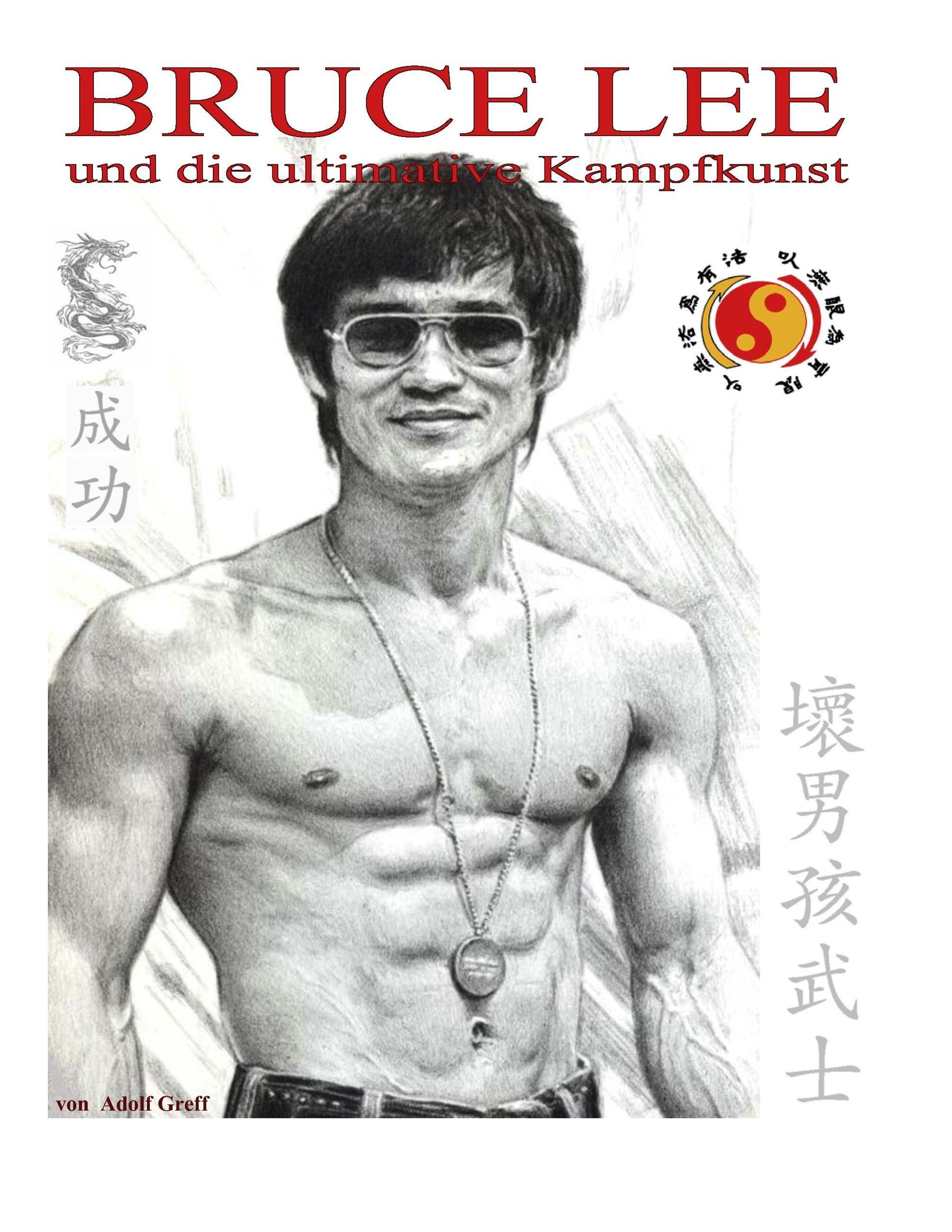 Buchcover: Bruce Lee und die ultimative Kampfkunst