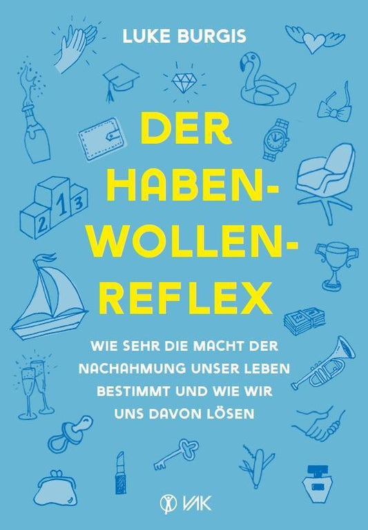 Buchcover: Der Haben-Wollen-Reflex