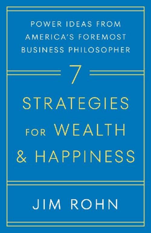 7 Strategies for Wealth & Happiness