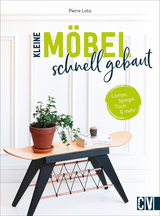 Buchcover: Kleine Möbel schnell gebaut