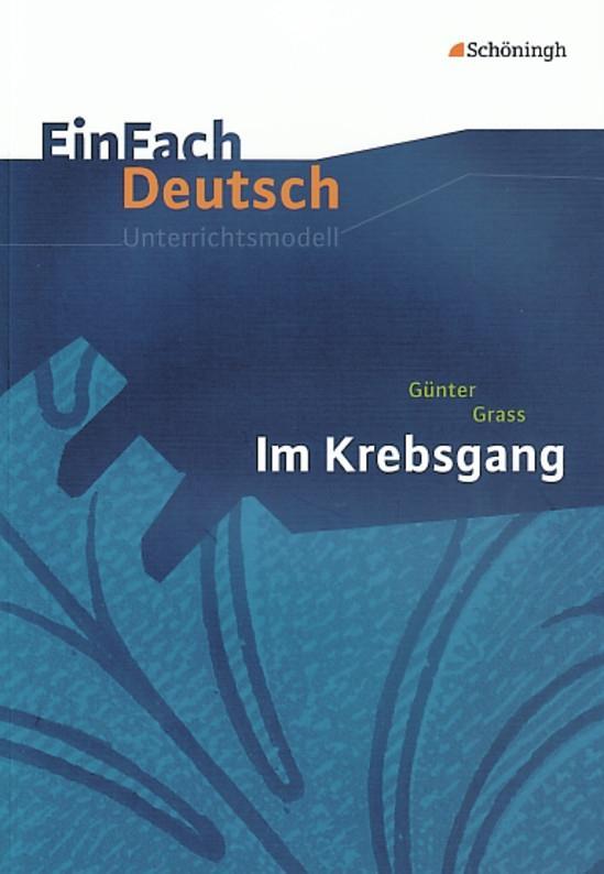 Günter Grass: Im Krebsgang