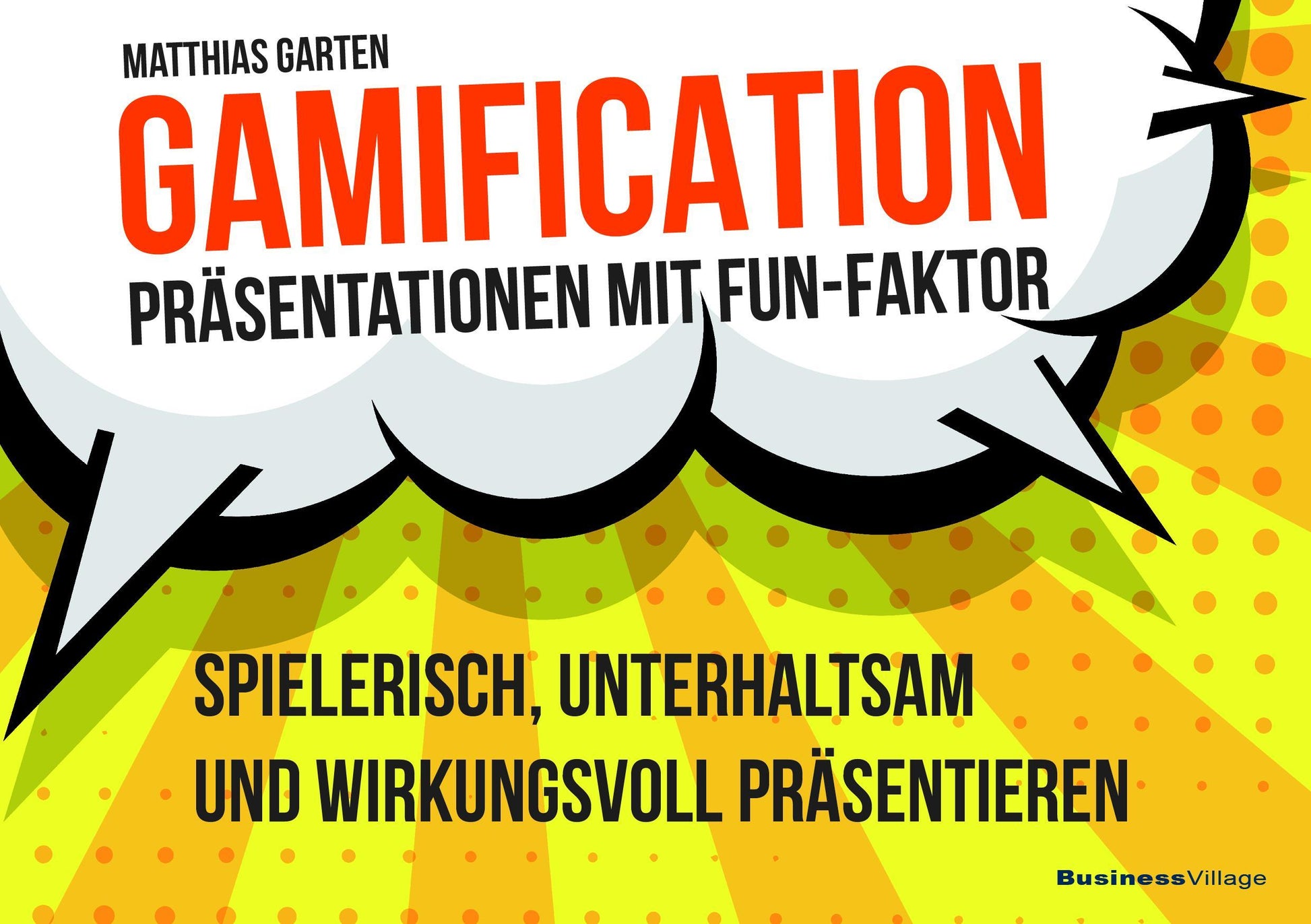 Buchcover: Gamification - Präsentationen mit Fun-Faktor