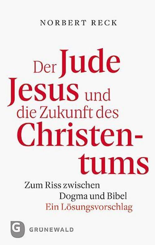 Buchcover: Der Jude Jesus und die Zukunft des Christentums