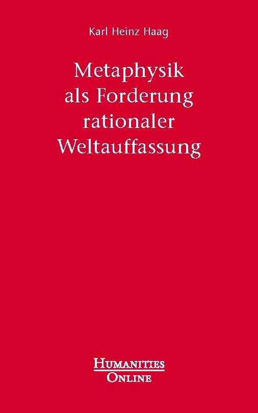 Metaphysik als Forderung rationaler Weltauffassung