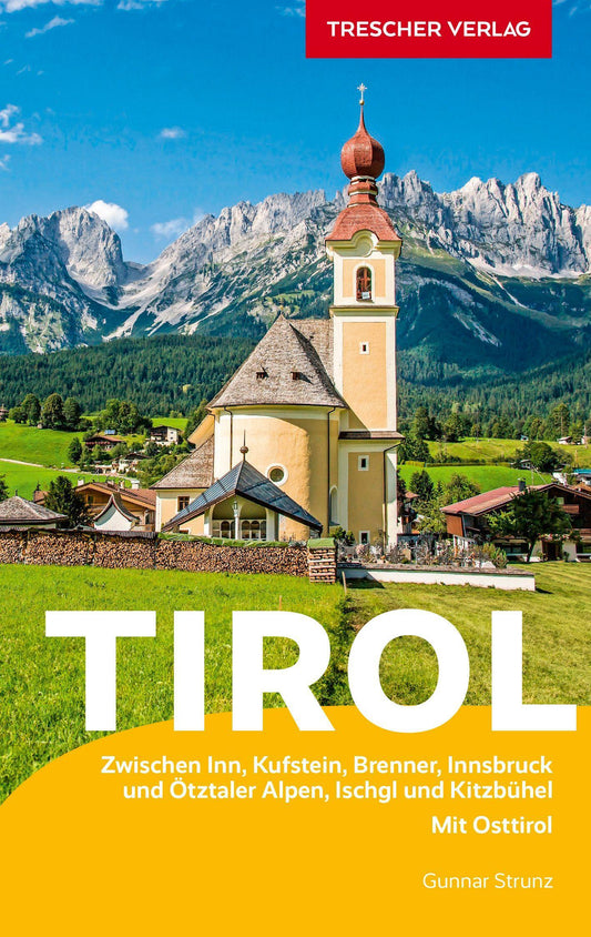Strunz, Gunnar/TRESCHER Reiseführer Tirol