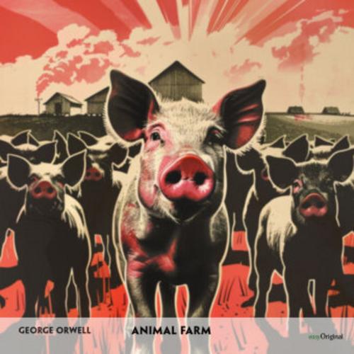 Animal Farm (2 CDs) - Englisch-Hörverstehen meistern,2 Audio-CD, 2 MP3