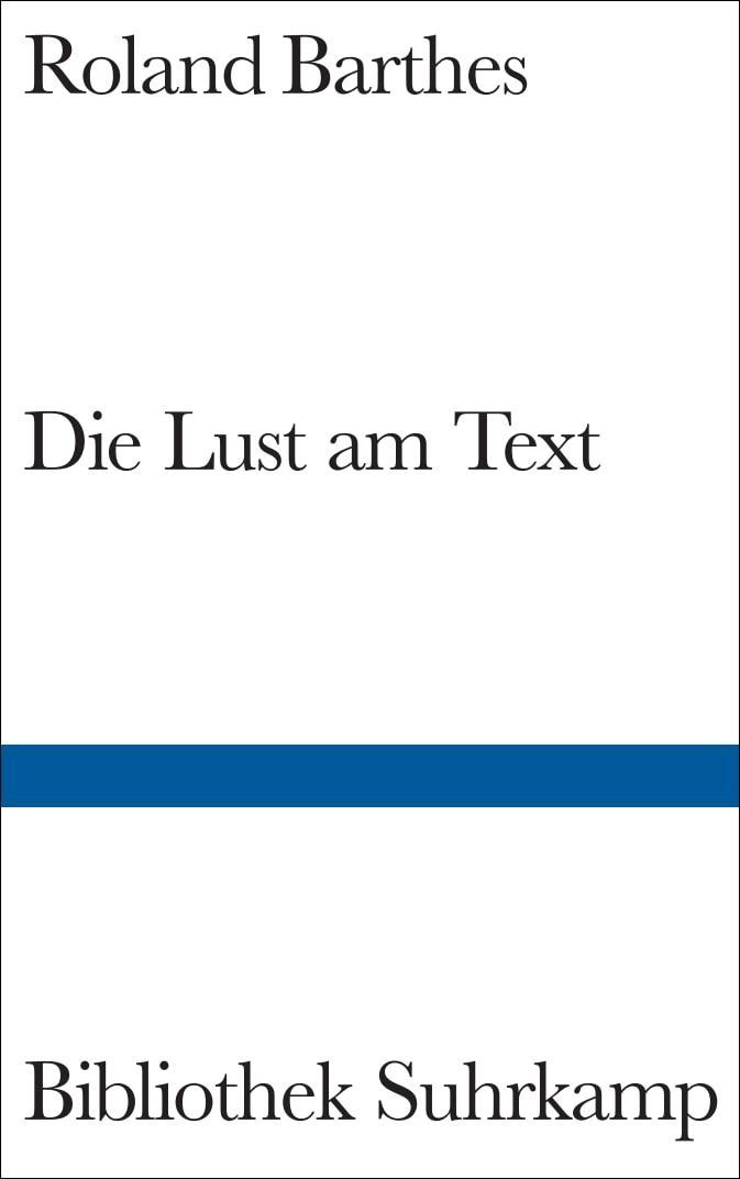 Die Lust am Text